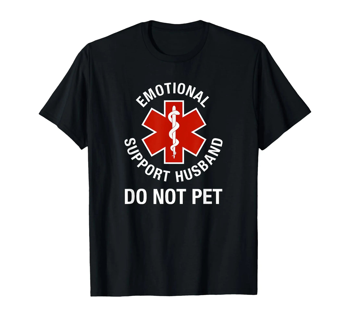 Do Not Pet Emotional Support Husband Funny T-Shirt